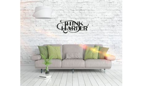 Metall Wandbild "Think Harder" – Motivierende Kunst